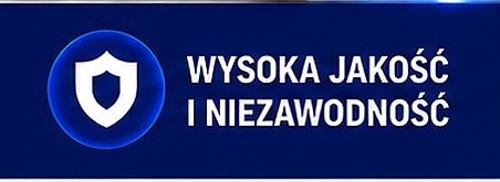 Wysoka jakość i niezawodność